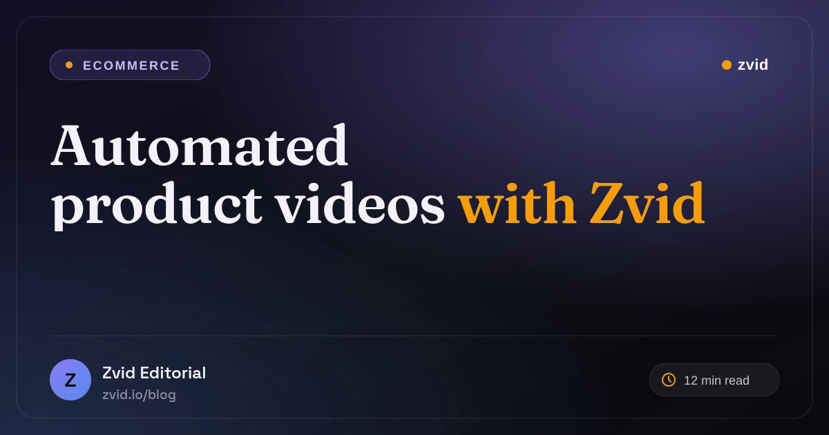 Automated Product Videos with AI and Zvid Templates