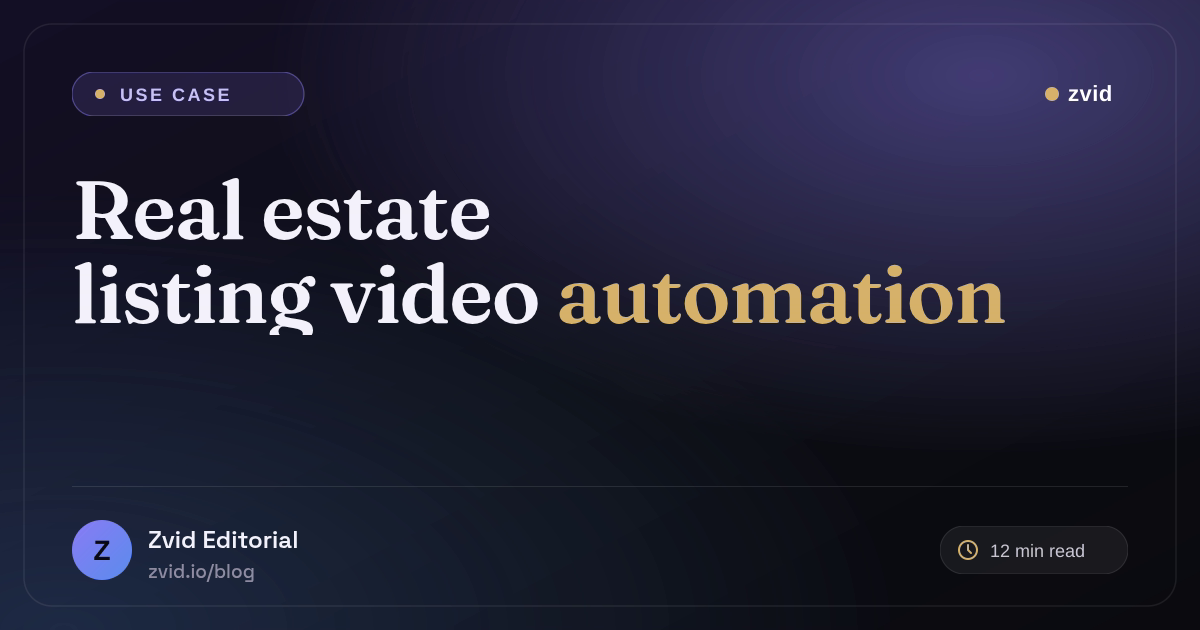 AI Real Estate Listing Video Automation with Zvid