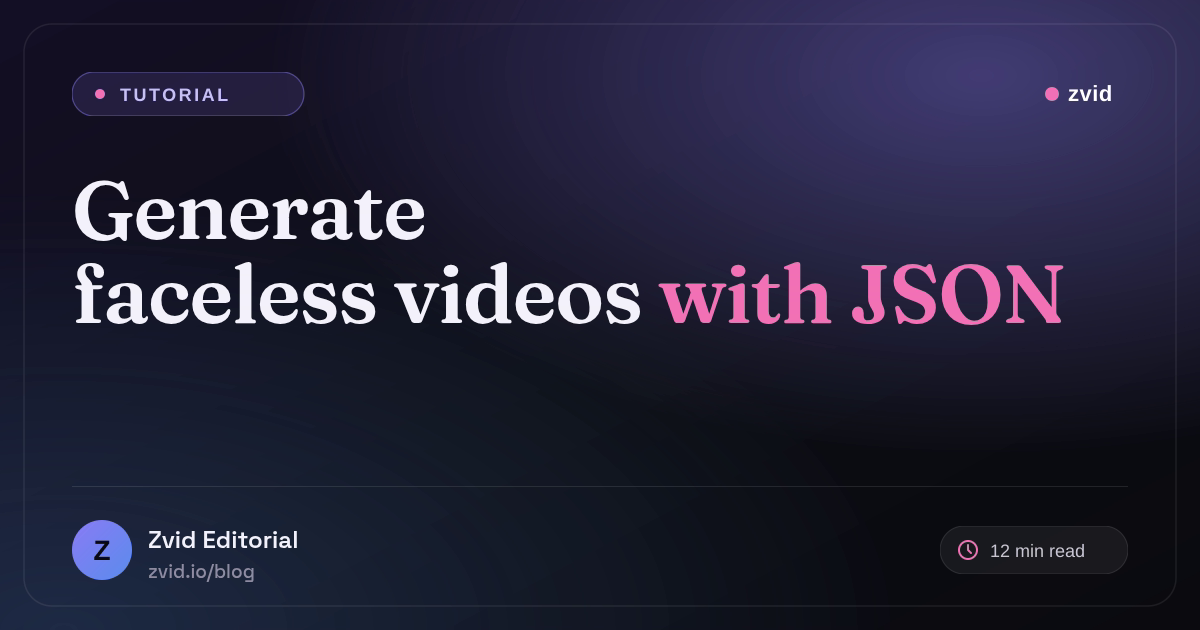 Generate Faceless Videos with AI, JSON, and Zvid
